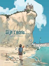 Si je t'écris...